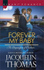 Forever My Baby (Harlequin Kimani Romance Series #412)