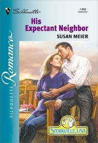 Title: HIS EXPECTANT NEIGHBOR, Author: Susan Meier