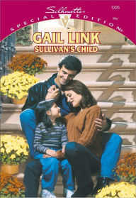 Title: SULLIVAN'S CHILD, Author: Gail Link