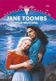 Title: WILD MUSTANG, Author: Jane Toombs