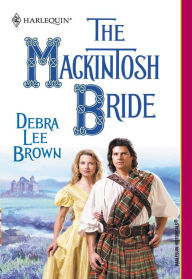 Title: The Mackintosh Bride, Author: Debra Lee Brown