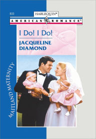 Title: I DO! I DO!, Author: Jacqueline Diamond