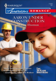 Title: Aaron Under Construction, Author: Marin Thomas
