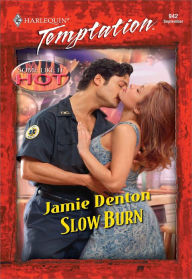 Title: SLOW BURN, Author: Jamie Denton