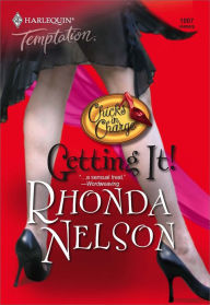 Title: Getting It!, Author: Rhonda Nelson