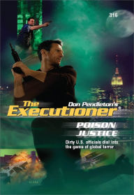 Poison Justice (Executioner Series #316)