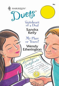 Title: Suiteheart of a Deal & My Place or Yours?: An Anthology, Author: Sandra Kelly