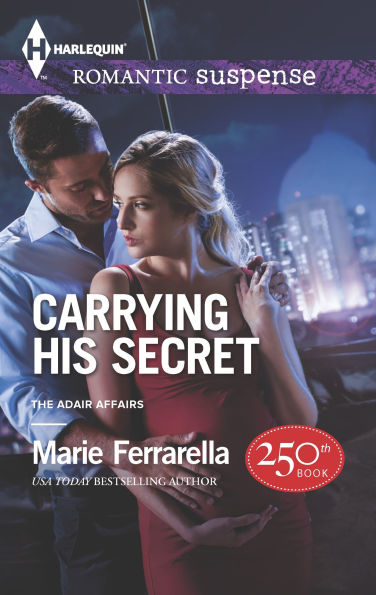 Carrying His Secret (Harlequin Romantic Suspense Series #1835)