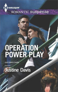 Title: Operation Power Play (Harlequin Romantic Suspense Series #1836), Author: Justine Davis