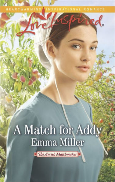 A Match for Addy (Love Inspired Series)