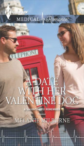Title: A Date with Her Valentine Doc, Author: Melanie Milburne