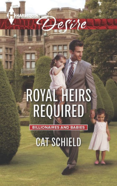 Royal Heirs Required (Harlequin Desire Series #2359)