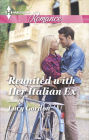 Reunited with Her Italian Ex (Harlequin Romance Series #4465)
