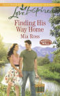 Finding His Way Home (Love Inspired Series)