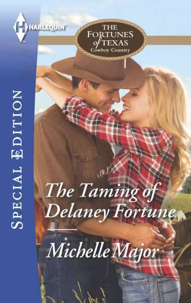 The Taming of Delaney Fortune (Harlequin Special Edition Series #2395)