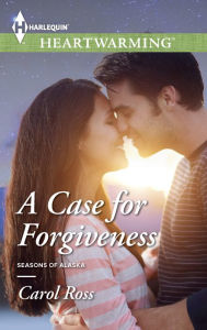 Title: A Case for Forgiveness: A Clean Romance, Author: Carol Ross