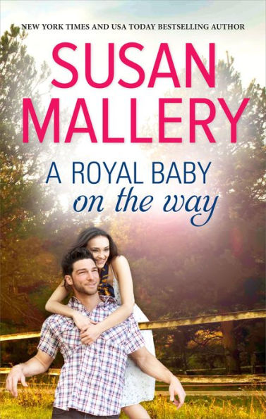 A Royal Baby on the Way (Royally Wed Series #1)