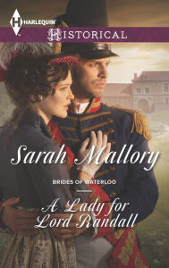 Title: A Lady for Lord Randall (Harlequin Historical Series #1233), Author: Sarah Mallory