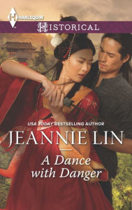 Title: A Dance with Danger, Author: Jeannie Lin