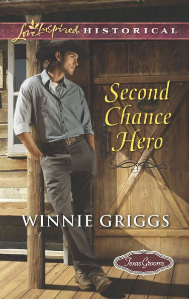 Second Chance Hero (Love Inspired Historical Series)