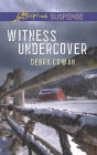 Witness Undercover (Love Inspired Suspense Series)