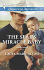 The SEAL's Miracle Baby (Harlequin American Romance Series #1550)