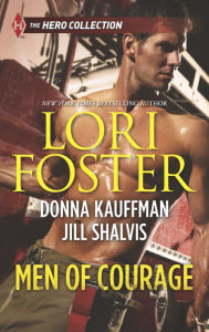 Title: Men of Courage: An Anthology, Author: Lori Foster