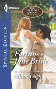 Title: Fortune's June Bride (Harlequin Special Edition Series #2407), Author: Allison Leigh