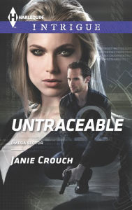 Title: Untraceable (Harlequin Intrigue Series #1573), Author: Janie Crouch