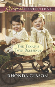 Title: The Texan's Twin Blessings (Love Inspired Historical Series), Author: Rhonda Gibson