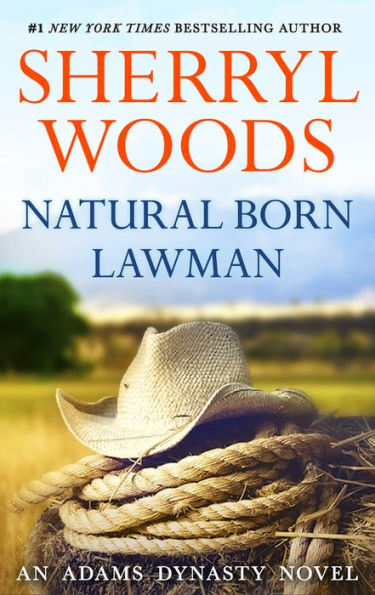 Natural Born Lawman (Adams Dynasty Series #9)