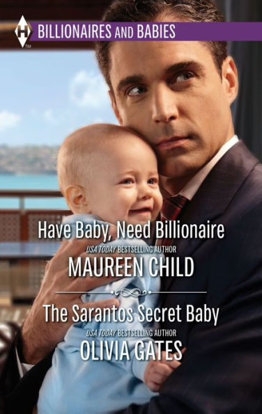 Have Baby, Need Billionaire & The Sarantos Secret Baby: An Anthology