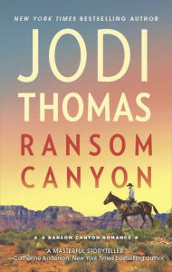 Title: Ransom Canyon (Ransom Canyon Series #1), Author: Jodi Thomas