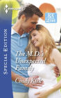 The M.D.'s Unexpected Family (Harlequin Special Edition Series #2415)