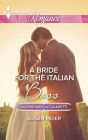 A Bride for the Italian Boss (Harlequin Romance Series #4479)