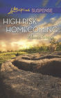 High-Risk Homecoming (Love Inspired Suspense Series)