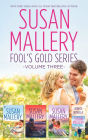 Susan Mallery Fool's Gold Series Volume Three: Almost Summer\Summer Days\Summer Nights\All Summer Long