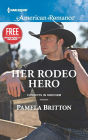 Her Rodeo Hero: An Anthology