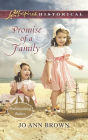 Promise of a Family (Love Inspired Historical Series)