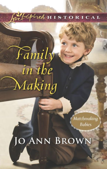 Family in the Making (Love Inspired Historical Series)