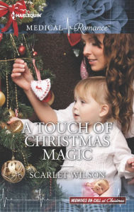 Title: A Touch of Christmas Magic, Author: Scarlet Wilson
