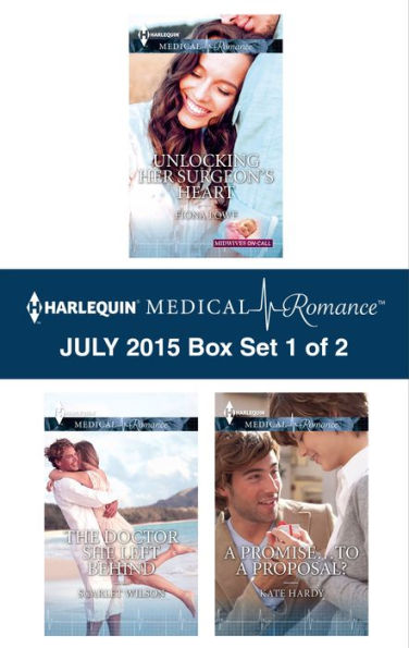 Harlequin Medical Romance July 2015 - Box Set 1 of 2: An Anthology