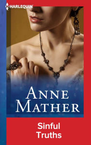 Title: Sinful Truths, Author: Anne Mather