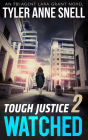 Tough Justice: Watched (Part 2 of 8)