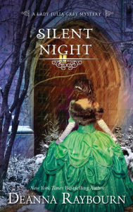 Title: Silent Night: A Lady Julia Christmas Novella, Author: Deanna Raybourn
