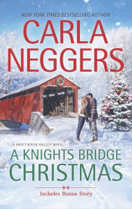 Title: A Knights Bridge Christmas, Author: Carla Neggers