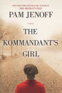 The Kommandant's Girl
