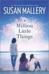 Title: A Million Little Things (Mischief Bay Series #3), Author: Susan Mallery