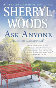 Title: Ask Anyone (Trinity Harbor Series #2), Author: Sherryl Woods