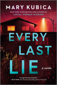 Title: Every Last Lie, Author: Mary Kubica